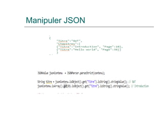 Manipuler JSON
 