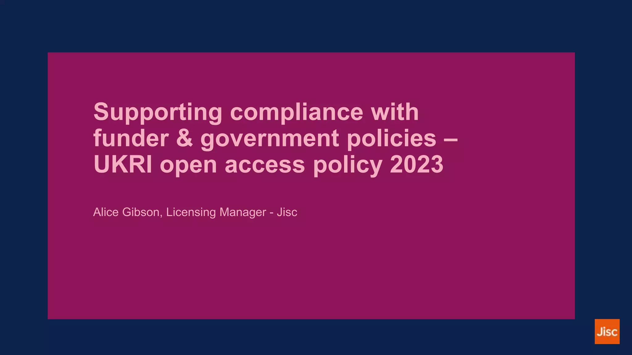 Supporting compliance with funder and government policies – the UKRI ...