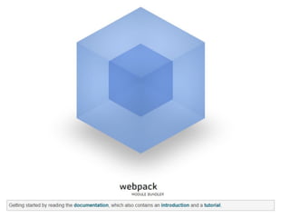 Webpack
 
