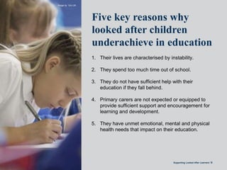 Supporting looked after learners | PPTX