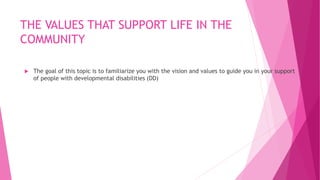 Supporting people with intellectual and developmental disabilities | PPTX