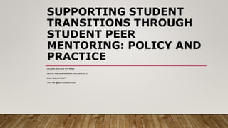Supporting student transitions through student peer mentoring | PDF