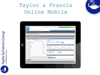 Taylor & Francis
Online Mobile
 