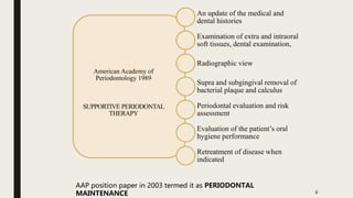 Supportive Periodontal Therapy Part 1 | PPTX