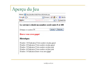 Aperçu du Jeu
med@youssfi.net
 