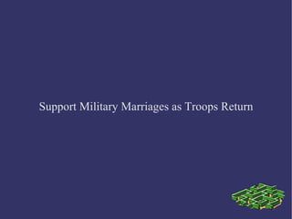 Support Military Marriages as Troops Return 