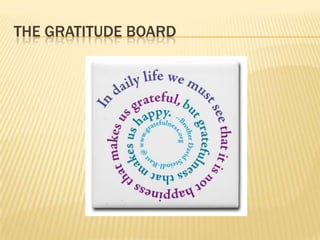 The gratitude board