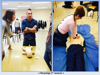« Recyclage 1er secours »
 