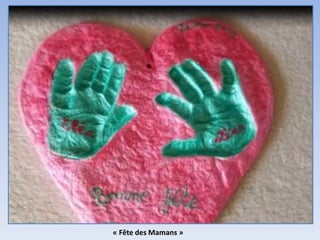 « Fête des Mamans »
 