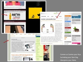 Comme un Camion pour Krys Suchablog pour Dark Dog Ubergizmo pour Nokia 