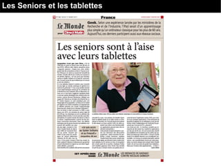 Les Seniors et les tablettes
 