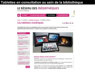 Tablettes en consultation au sein de la bibliothèque
 