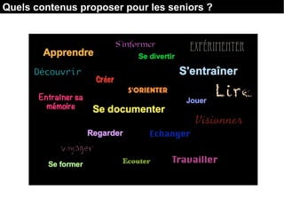 Quels contenus proposer pour les seniors ?
 
