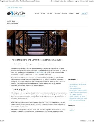 Supports and Connections | SkyCiv Cloud Engineering Software https://skyciv.com/education/types-of-supports-in-structural-analysis/
1 of 5 08/11/2016 11:05 AM
 