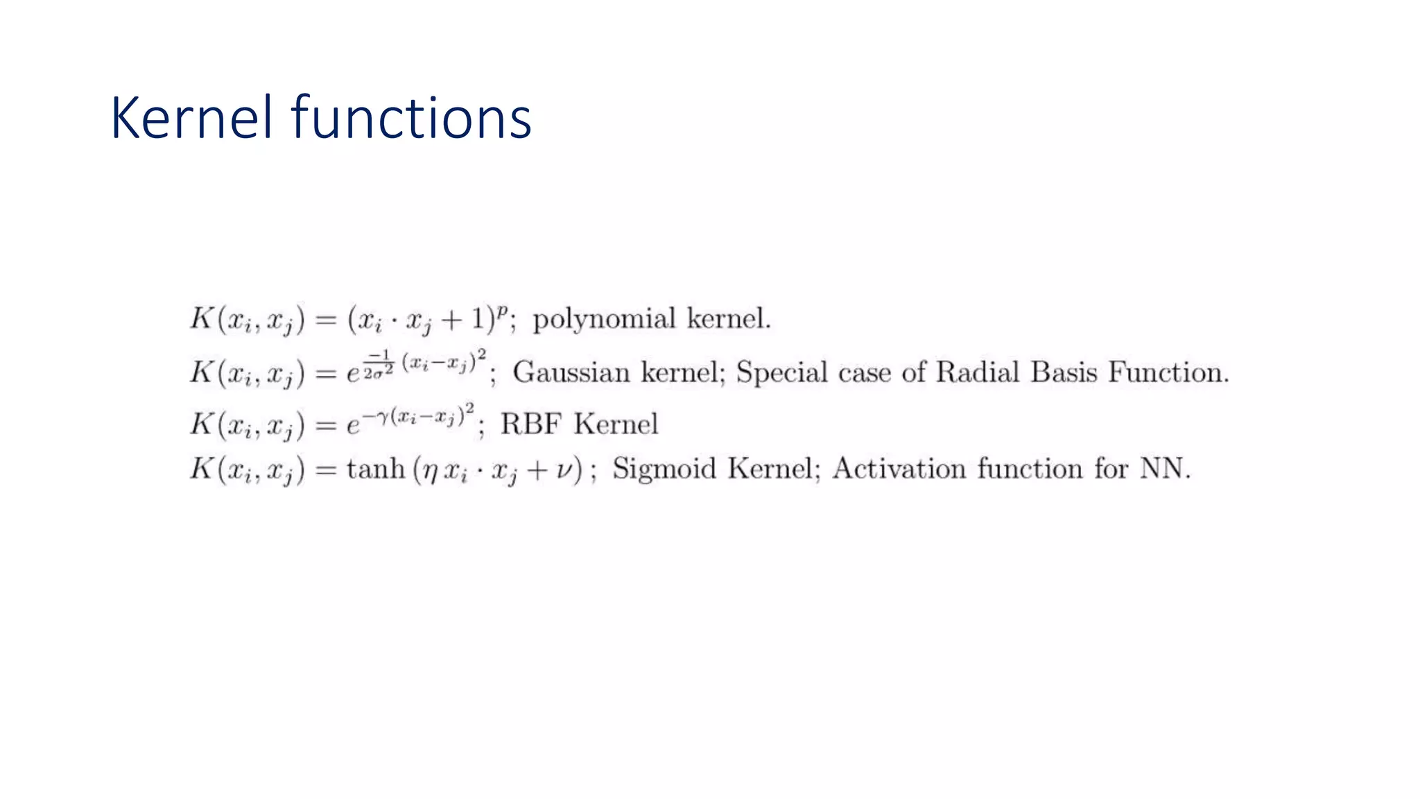Kernel functions
 