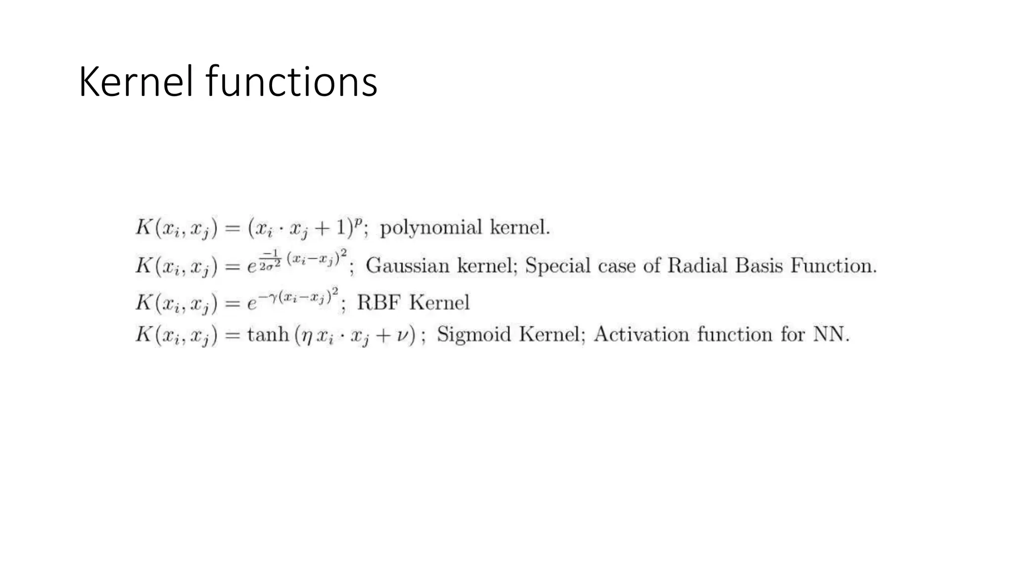Kernel functions
 