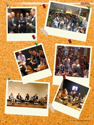 MURAL
45JUNHO / JULHO 2013 SupportWorld Brasil
 