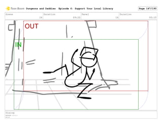 Scene
24
Duration
09:20
Panel
16
Duration
00:10
Dialog
ANTHONY (V.O.):
weird
Dungeons and Daddies Episode 6: Support Your Local Library Page 147/190
 