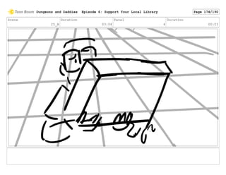 Scene
25_B
Duration
03:04
Panel
4
Duration
00:03
Dungeons and Daddies Episode 6: Support Your Local Library Page 174/190
 
