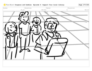 Scene
25_D
Duration
06:20
Panel
1
Duration
00:15
Dungeons and Daddies Episode 6: Support Your Local Library Page 177/190
 