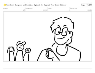 Scene
17
Duration
06:01
Panel
6
Duration
00:08
Dungeons and Daddies Episode 6: Support Your Local Library Page 86/190
 