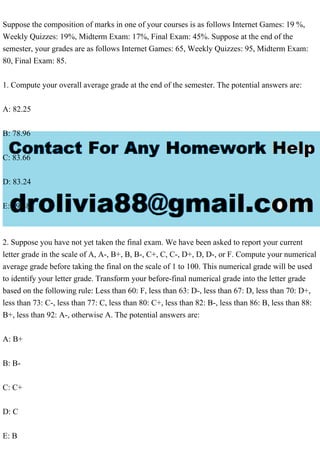 Suppose the composition of marks in one of your courses is as follow.pdf