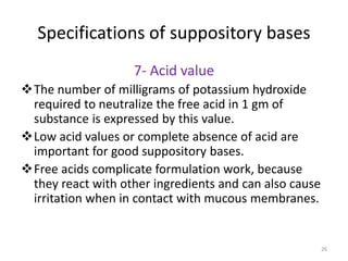Formulation Suppositories SUPPOSITORIES & PESSARIES Pharmaceutics .ppt