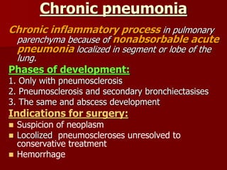 Pneumosclerosis Suppurative diseases of lungs and pleura (lecture vasilevsky v.p.) | PDF