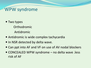 Wpw Risks Supra ventricular tachycardia | PPTX