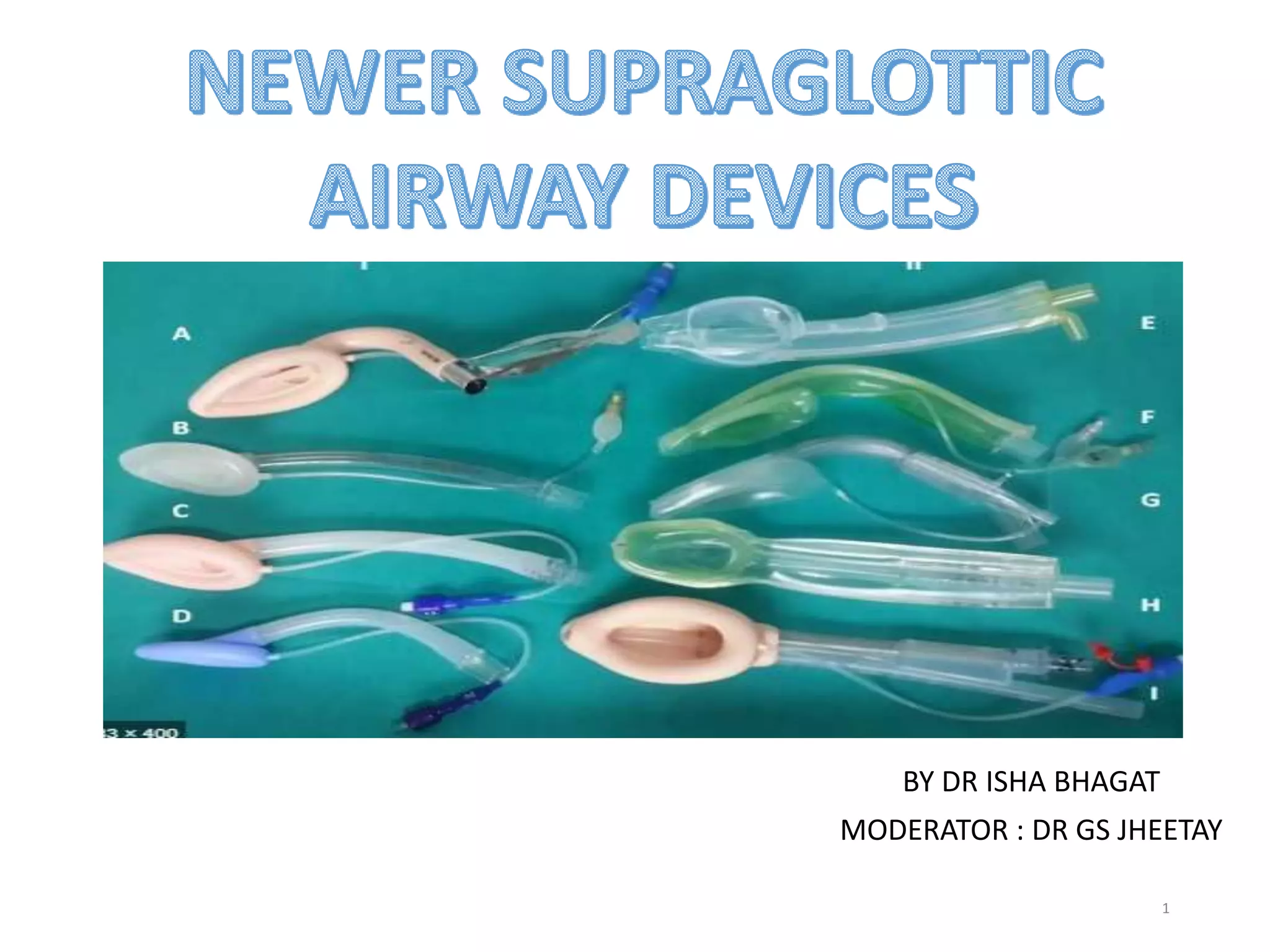 Supraglottic airway devices PPT