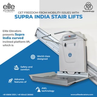Supra indian stairlifts
