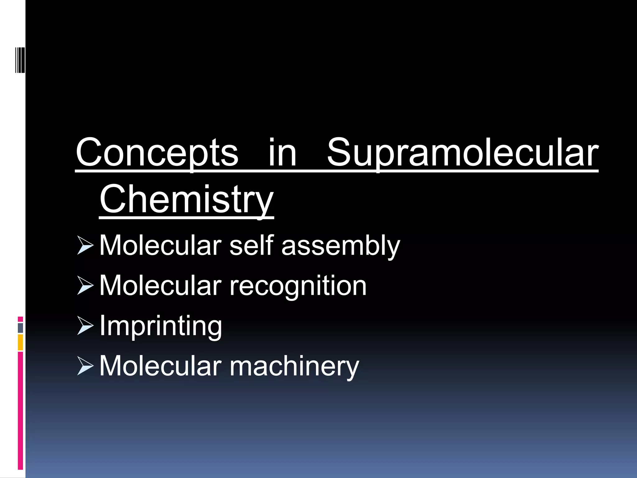 Supramolecular chemistry | PPTX