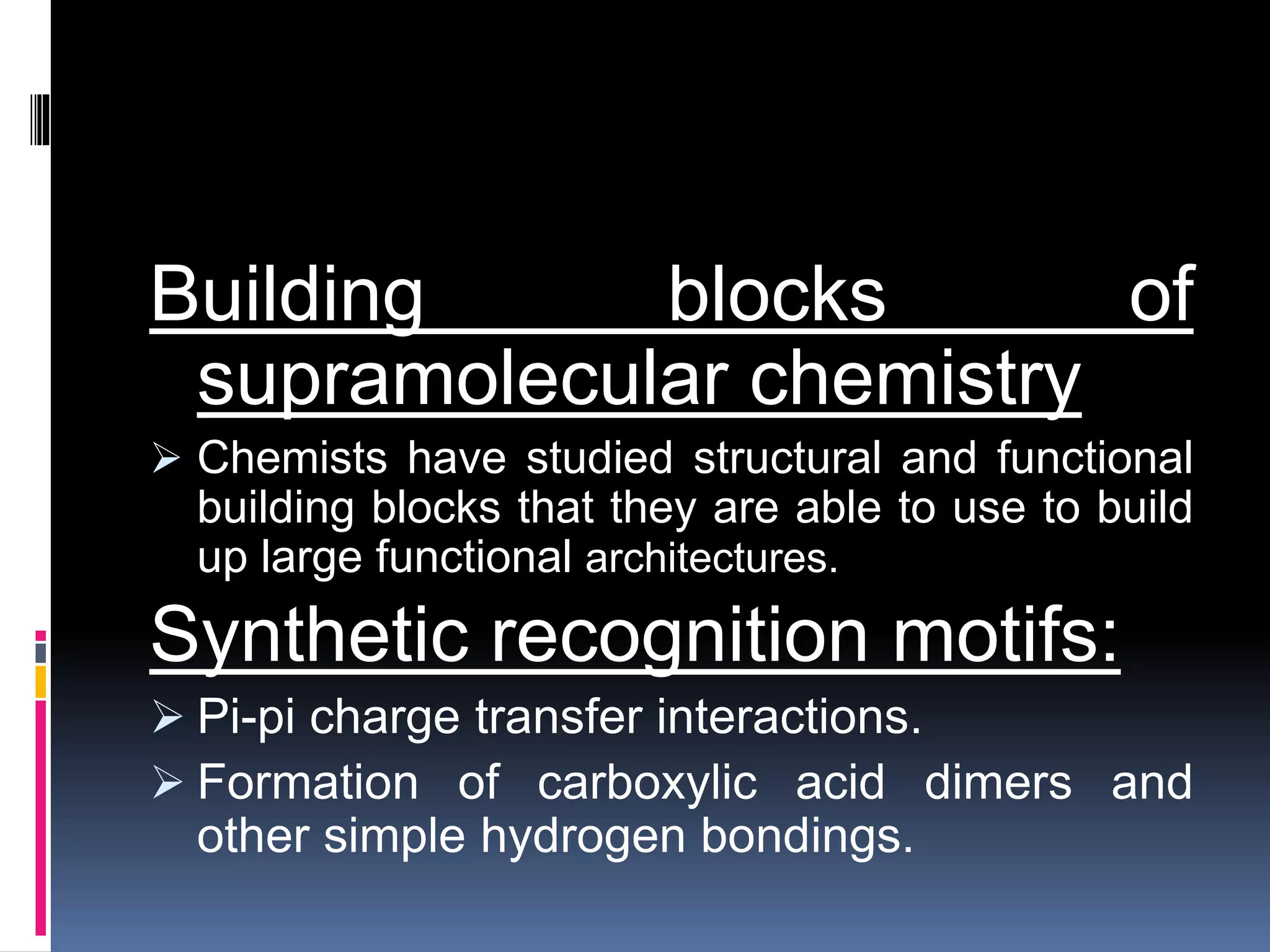 Supramolecular chemistry | PPTX