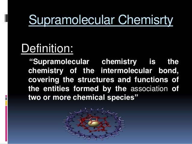 supramolecular centrism