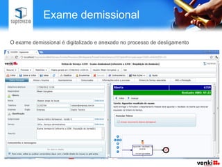 Exame demissional

O exame demissional é digitalizado e anexado no processo de desligamento
 