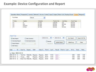 Example: Device Configuration and Report
 