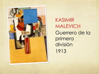 KASIMIR MALEVICH Guerrero de la primera división 1913 