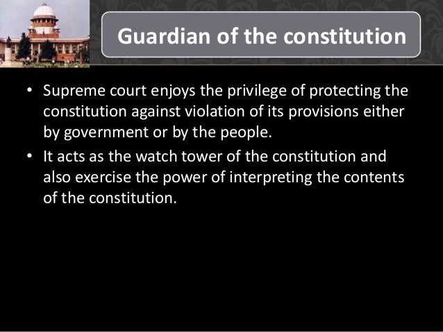 Supreme court is the guardian of Clearance