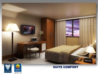 SUITE COMFORT
 