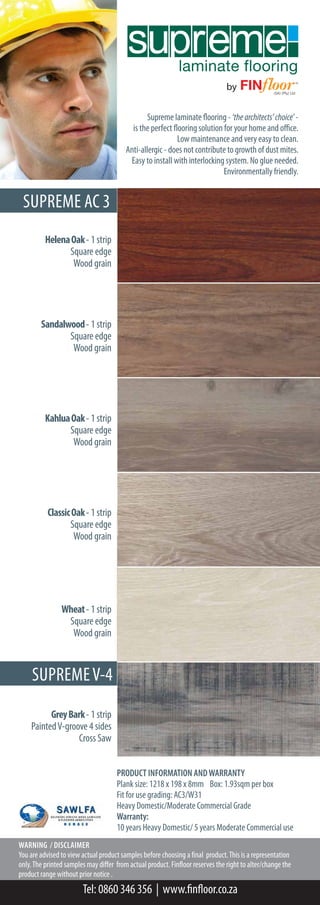 GreyBark- 1 strip
PaintedV-groove 4 sides
Cross Saw
ClassicOak- 1 strip
Square edge
Wood grain
Sandalwood- 1 strip
Square edge
Wood grain
Wheat- 1 strip
Square edge
Wood grain
HelenaOak- 1 strip
Square edge
Wood grain
KahluaOak- 1 strip
Square edge
Wood grain
 
