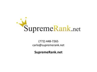 (772) 448-7265
carlo@supremerank.net
SupremeRank.net
 