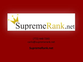 (772) 448 7265
carlo@supremerank.net
SupremeRank.net
 
