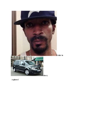 1 I ride in
chevy
explores!
 