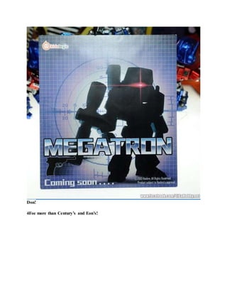 Don!
4Foe more than Century’s and Eon’s!
 