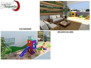 PLAYGROUND RECANTO DA MÃE 
