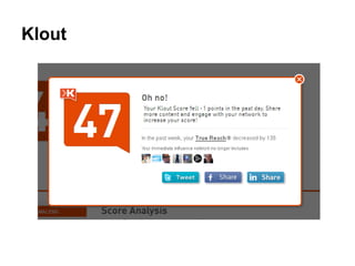 Klout
 