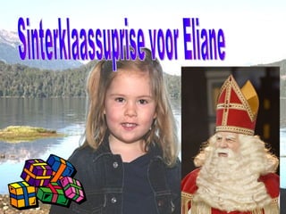Sinterklaassuprise voor Eliane 