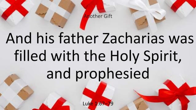 Surprise gift Luke 1:5-25; 57-79 | PPT