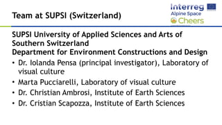 Team at SUPSI (Switzerland)
SUPSI University of Applied Sciences and Arts of
Southern Switzerland
Department for Environme...