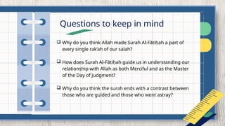 In-Depth Lessons and Reflections on Surah Al-Fātiḥah in Salah | PPTX